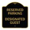 Signmission Reserved Parking-Designated Guest, Black & Gold Aluminum Sign, 18" x 18", BG-1818-23153 A-DES-BG-1818-23153 - alternate 1